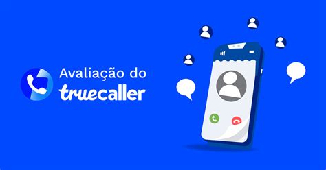 O que é Truecaller e como funciona para identificar números de。